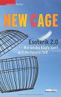 Buchdeckel: New Cage Esoterik 2.0